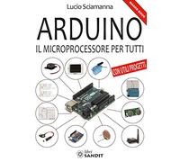 Arduino. Il microprocessore per tutti