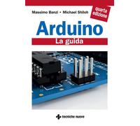 Arduino. La guida ufficiale [Paperback] Banzi, Massimo; Shiloh, Michael; Sansone