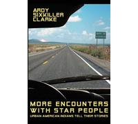 Ardy Sixkiller Clarke More Encounters with Star People (Tascabile)