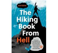 Are Kalv The Hiking Book From Hell (Tascabile)