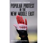 Are Knudsen Basem Ezbid Popular Protest in the New Middle Eas (Copertina rigida)