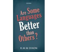 Are Some Languages Better than Others?