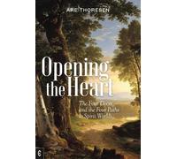 Are Thoresen Opening the Heart (Tascabile)