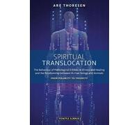 Are Thoresen Spiritual Translocation (Tascabile)