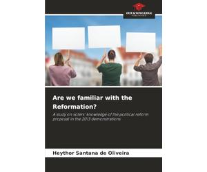 Are we familiar with the Reformation?: A study on voters' knowledge of the political reform proposal in the 2013 demonstrations