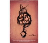Are We Not Cats (DVD) Michael Patrick Nicholson Chelsea Lopez Michael Godere