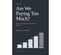 Are We Paying Too Much?: Scaling AI FinOps in the Enterprise Jungle