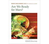 Are We Ready for Mars?