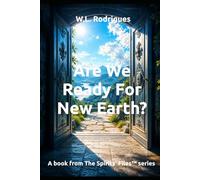 Are We Ready for New Earth?
