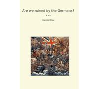 Are we ruined by the Germans?