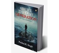 Are we the last Generation