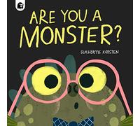 Are You a Monster? (1): Winner of the BookTrust Storytime Prize 2024