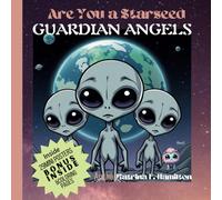 Are You a Starseed?: We come in peace: We are all one.