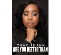 Are You Better Than "The Things You Went Through"