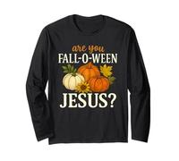 Are You Fall-O-Ween Gesù Umorismo della Raccolta della Zucca Autunnale Maglia a Manica