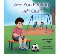 Are You Feeling Left Out?