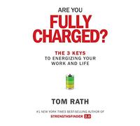 Tom Rath Are You Fully Charged? (Copertina rigida)