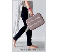 Are You Going Out Like That?