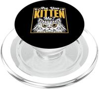Are You Kitten Me Gattino Gatto Gatti Miao Gattini PopSockets PopGrip per MagSafe
