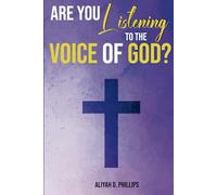 Are You Listening to the Voice of God?