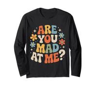 Are You Mad At Me Umore Sarcastico Imbarazzante |- Maglia a Manica