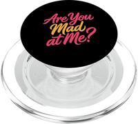 Are You Mad At Me Umore Sarcastico Imbarazzante - PopSockets PopGrip per MagSafe