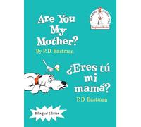 Are You My Mother?/¿Eres tú mi mamá? (Bilingual Edition)
