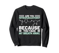 Are You Nitrofurantoin? Because You Take My Breath Away Felpa