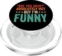 Are You Okay Absolutely Not But I'm Funny Introverso PopSockets PopGrip per MagSafe