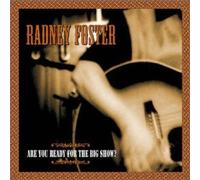 Are You Ready for the Big Show by Radney Foster