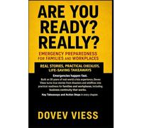 Are You Ready? Really?: The Israeli Gold Standard for Resilience: 30 Field-Tested Case Studies, Strategic Analysis, and Your Operational Action Plan