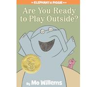 Are You Ready to Play Outside?