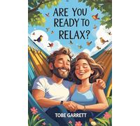 Are You Ready to Relax