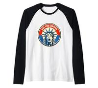 Are You Serious - Statua della libertà - Donald Trump Maglia con Maniche Raglan