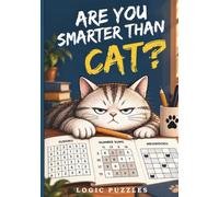Are you smarter than CAT?: Logic Puzzles