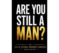 Are You Still a Man?: English Edition
