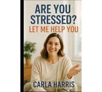 Are You Stressed? Let Me Help You!