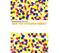 ARE YOU SYNCHRONIZED? [DVD]