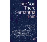 Are You There