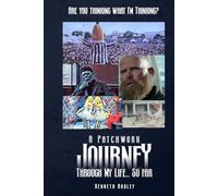 Are You Thinking What I’m Thinking?: A Patchwork Journey Through My Life… So Far