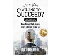 Are You Willing to Succeed? Yes or Yes
