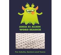 Area 51 Alien Word Search: Get in the know about UFOs. Find the words that talk about a UFO Icon. | 8.5 x 11 inches 50 Puzzles | Easy to Read for Adults, Seniors and Teens.