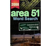 Area 51 Mysteries: An Extraterrestrial Word Search Adventure | 2000 Hidden Words big word search 100 Unique Puzzles | Fun for All Ages | Brain ... Themes & UFO Mysteries with Solutions