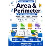 Area & Perimeter Workbook for Grades 3-5: Perimeter, Area, Triangles & Missing Sides | 100 Days of Practice | Geometry Math Drills for Ages 8-11 with Full Answer Key