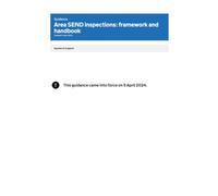 Area SEND Inspection Guidance: April 2024 devised jointly by Ofsted and the Care Quality Commission (CQC) for use from 2023