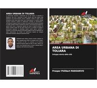 AREA URBANA DI TOLIARA: Sviluppo storico della città