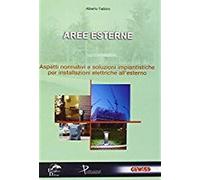 Aree esterne. Aspetti normativi e soluzioni impiantistiche per installazione ele