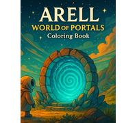 ARELL - WORLD OF PORTALS: Coloring Book