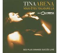 Arena,Tina - Vous Etes Toujours la