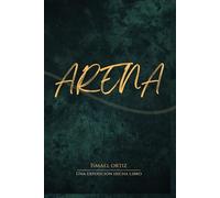 Arena: Una exposición hecha libro